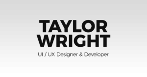Taylor Wright - UI / UX Designer & Developer